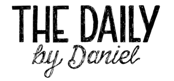The Daily By Daniel The Daily By Daniel